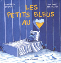 Les petits bleus au cœur