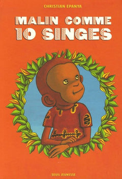 Malin comme 10 singes