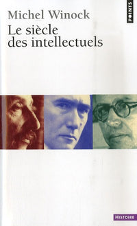 Le siècle des intellectuels
