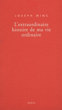 L'Extraordinaire Histoire de ma vie ordinaire