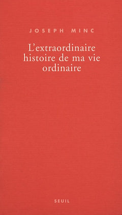 L'Extraordinaire Histoire de ma vie ordinaire
