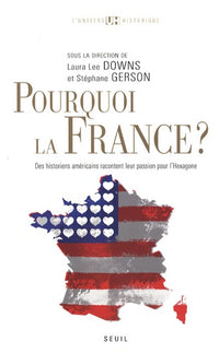 Pourquoi la France?