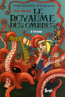 Le royaume des ombres