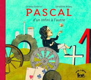 Pascal: D'un infini à l'autre