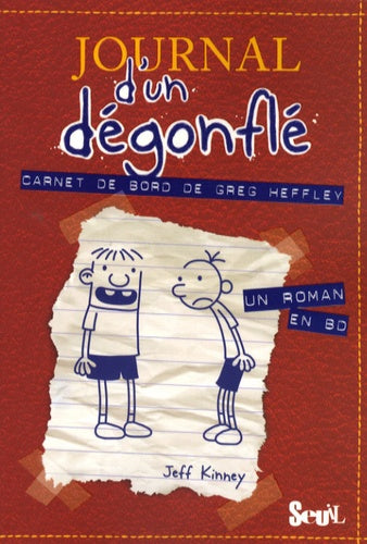 Journal d'un dégonflé - Tome 1 - Carnet de bord de Greg Heffley