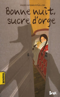 Bonne nuit, sucre d'orge