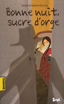 Bonne nuit, sucre d'orge