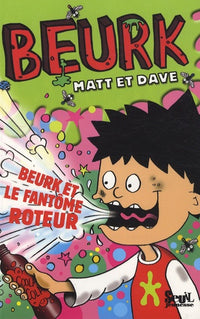 Beurk et le fantôme roteur ; Beurk et la télécommande de l'enfer