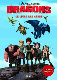 Dragons: Le livre des héros