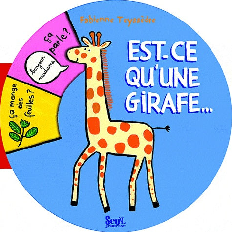 Est-ce qu'une girafe...