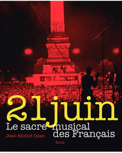 21 juin: Le sacre musical des Français