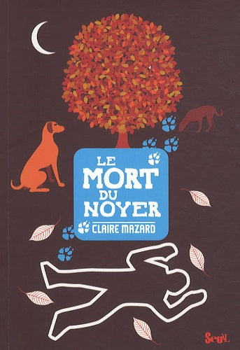Le mort du noyer