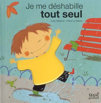 Je me déshabille tout seul