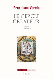 Le Cercle créateur: Écrits