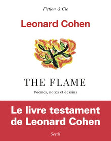The Flame: Poèmes, notes et dessins