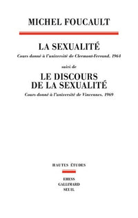 La sexualité : Cours donné à l'université de Clermont-Ferrand (1964)
