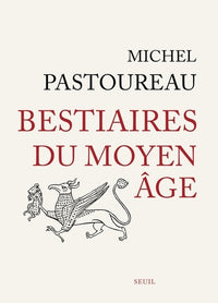 Bestiaires du Moyen Âge