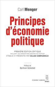 Principes d'économie politique: Première édition critique incluant les annotations inédites de l'auteur établie et présentée par Gil