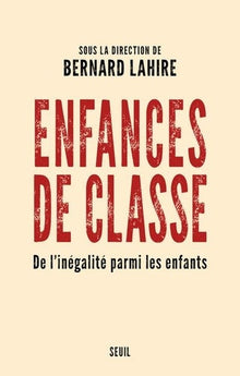 Enfances de classe: De l'inégalité parmi les enfants