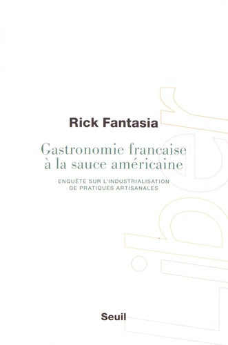 Gastronomie française à la sauce américaine