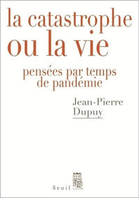 la catastrophe ou la vie