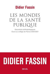 Les Mondes de la santé publique