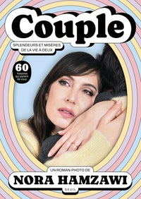 Couple, splendeurs et misères de la vie à deux