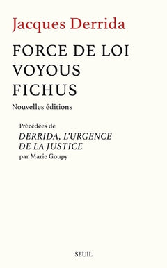Force de loi, Voyous, Fichus