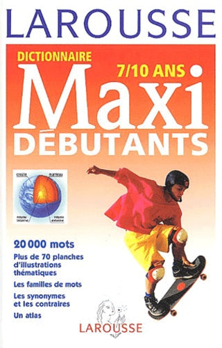 Dictionnaire Maxi Débutants 7/10 ans
