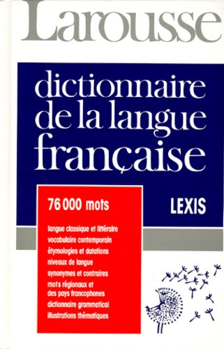 Dictionnaire De La Langue Francaise. Lexis