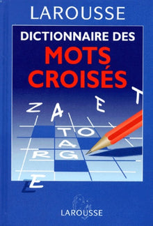 Dictionnaire des mots croisés 2003