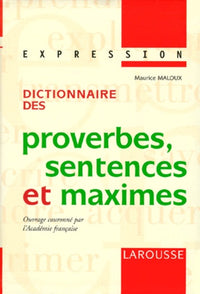 Dictionnaire des proverbes, sentences et maximes