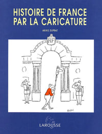 Histoire de France par la caricature