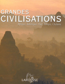 Grandes civilisations