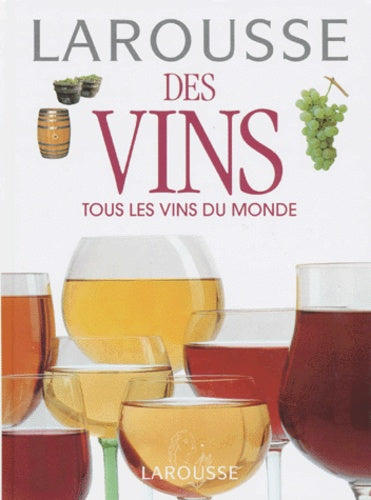 Larousse des vins