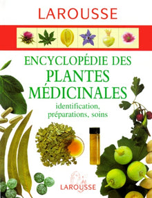 Larousse des plantes médicinales