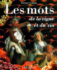 Les mots de la vigne et du vin