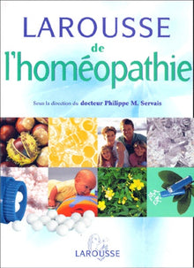 Le Larousse de l'homéopathie