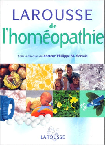 Le Larousse de l'homéopathie