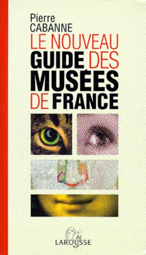 Le nouveau guide des musées de France