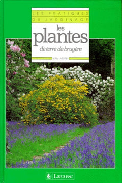 Les Plantes. De Terre Et De Bruyere