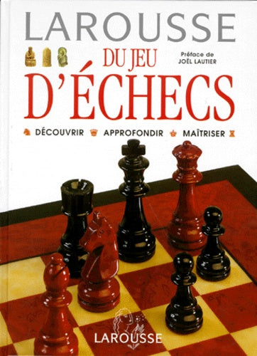 Larousse du jeu d'échecs