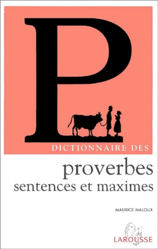 Dictionnaire des proverbes, sentences et maximes