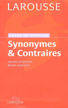 Grand dictionnaire des synonymes et contraires