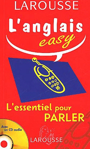 L'Anglais Easy (1 livre + 1 CD) : L'Essentiel pour parler