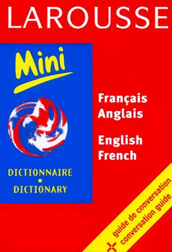 Mini Dictionnaire : Anglais/français, français/anglais