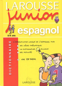 Larousse Junior : Espagnol-Français, 8-11 ans