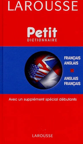 Petit Dictionnaire français/anglais anglais/français