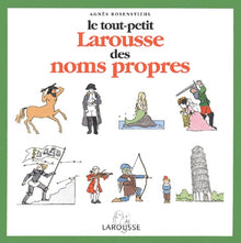 Le tout-petit Larousse des noms propres