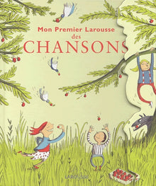 Mon premier Larousse de chansons et comptines